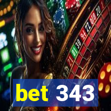 bet 343